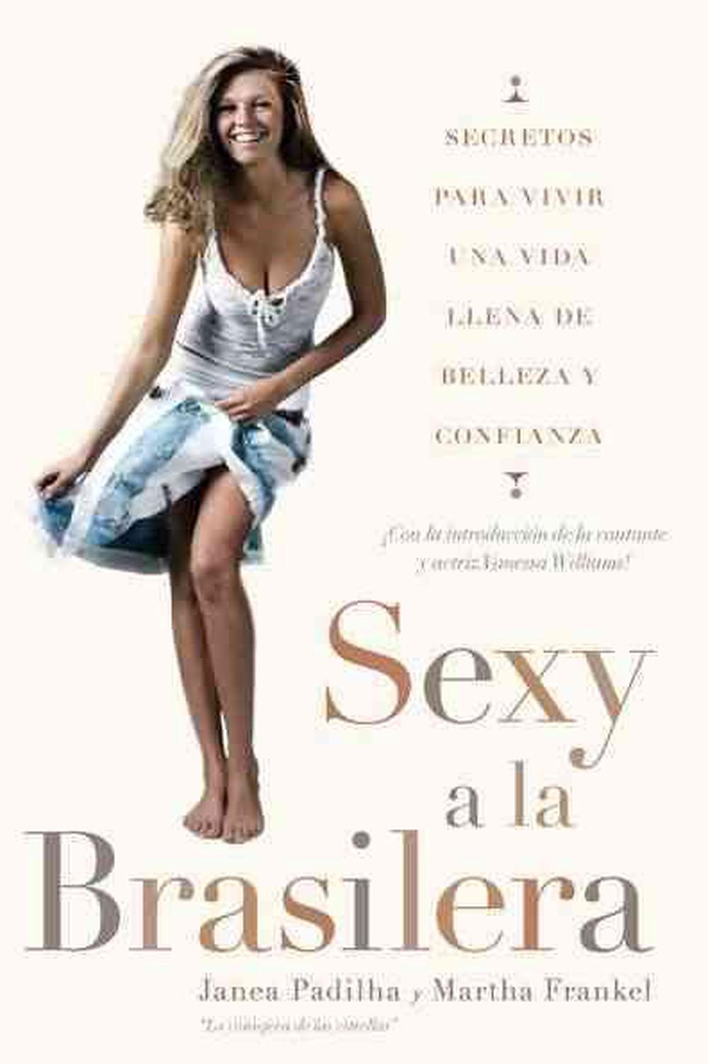 Sexy a la brasilera by Janea Padilha - ISBN: 9780451236159