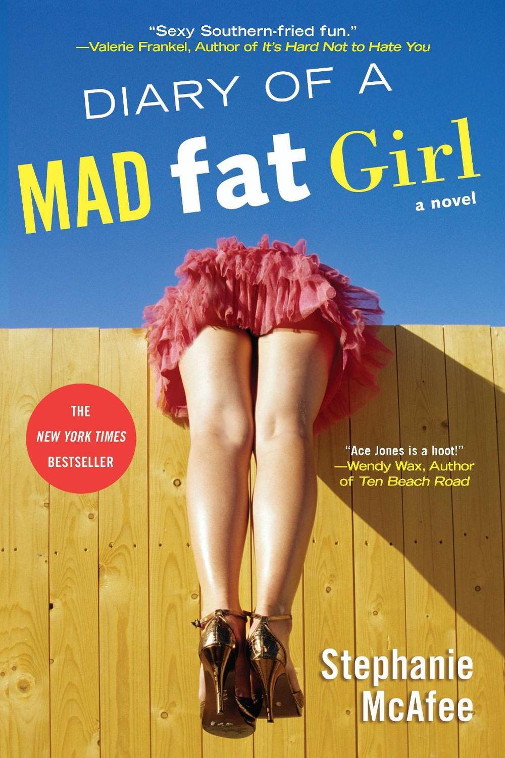 Diary of a Mad Fat Girl by Stephanie McAfee - ISBN: 9780451236494