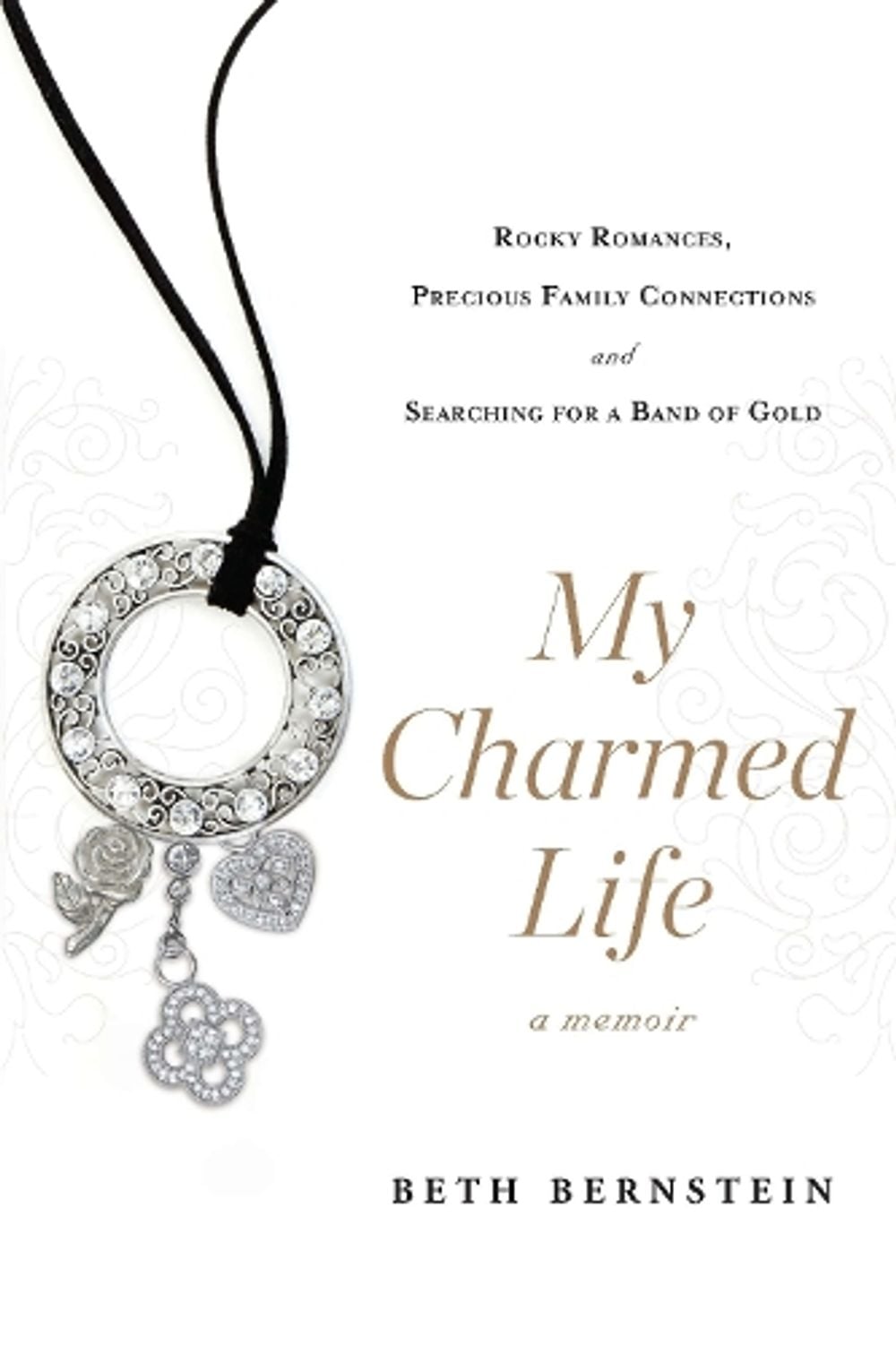 My Charmed Life by Beth Bernstein - ISBN: 9780451236937