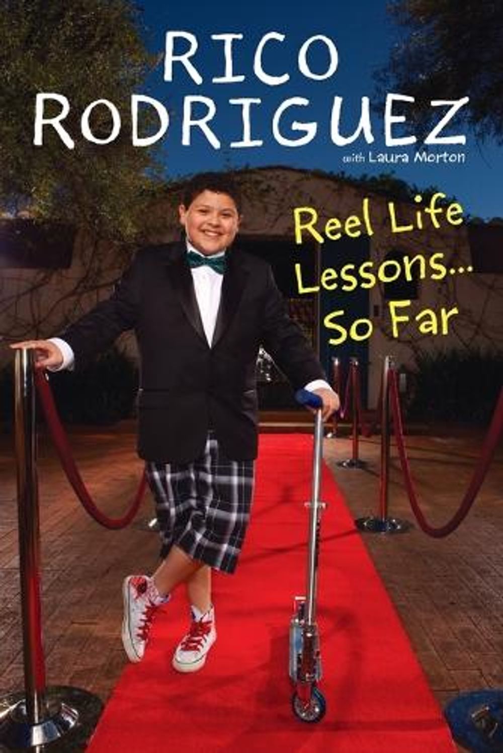 Reel Life Lessons .. So Far by Rico Rodriguez - ISBN: 9780451237651