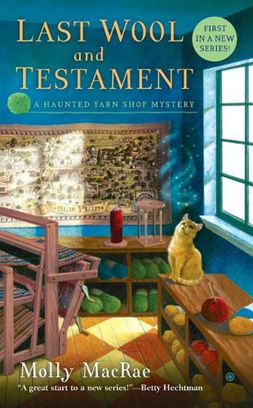 Last Wool and Testament by Molly MacRae - ISBN: 9780451237828