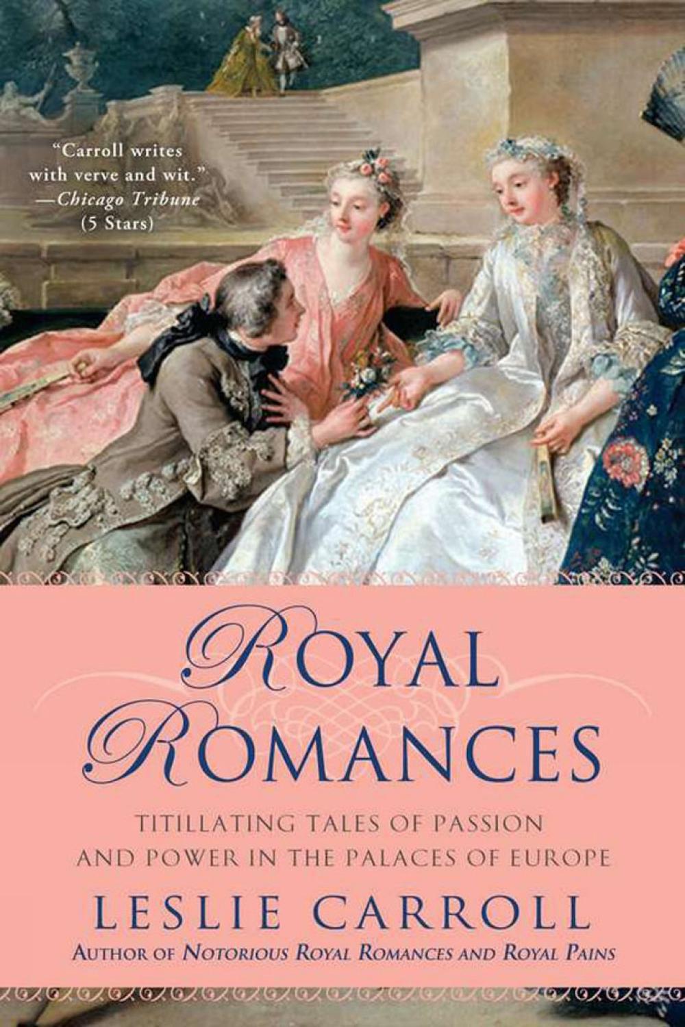 Royal Romances by Leslie Carroll - ISBN: 9780451238085