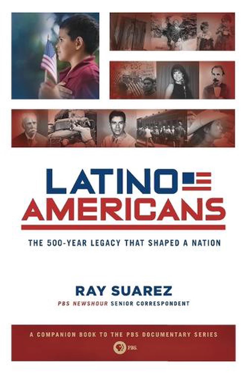 Latino Americans by Ray Suarez - ISBN: 9780451238146