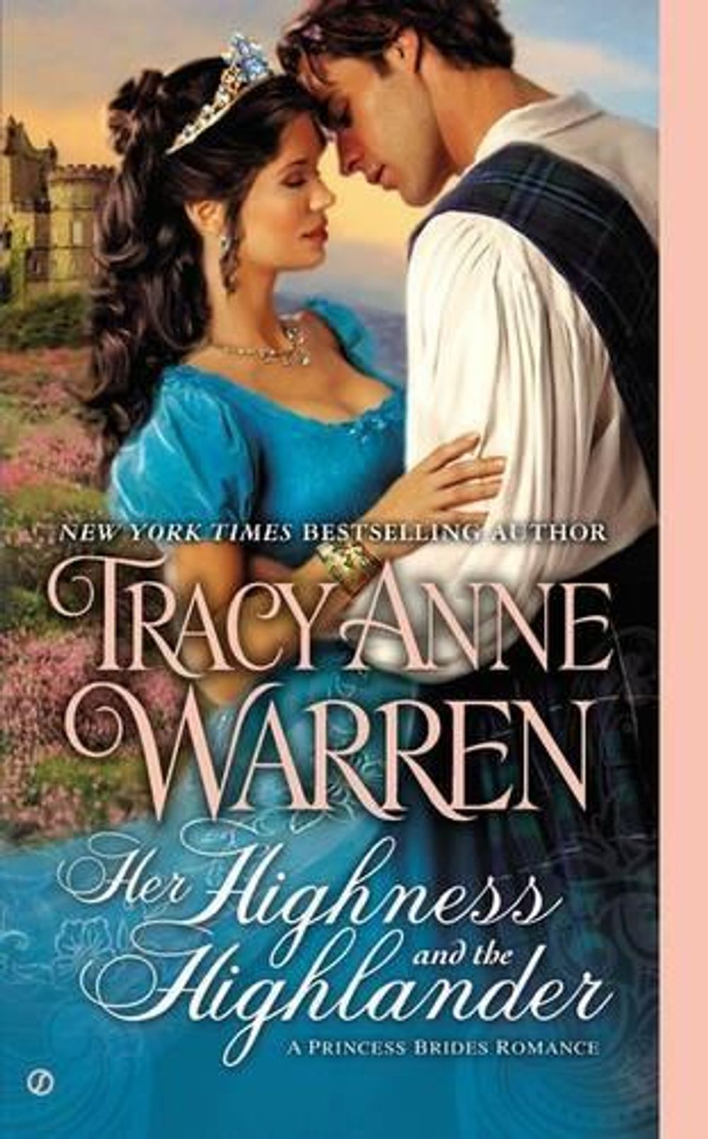 Her Highness and the Highlander by Tracy Anne Warren - ISBN: 9780451238436