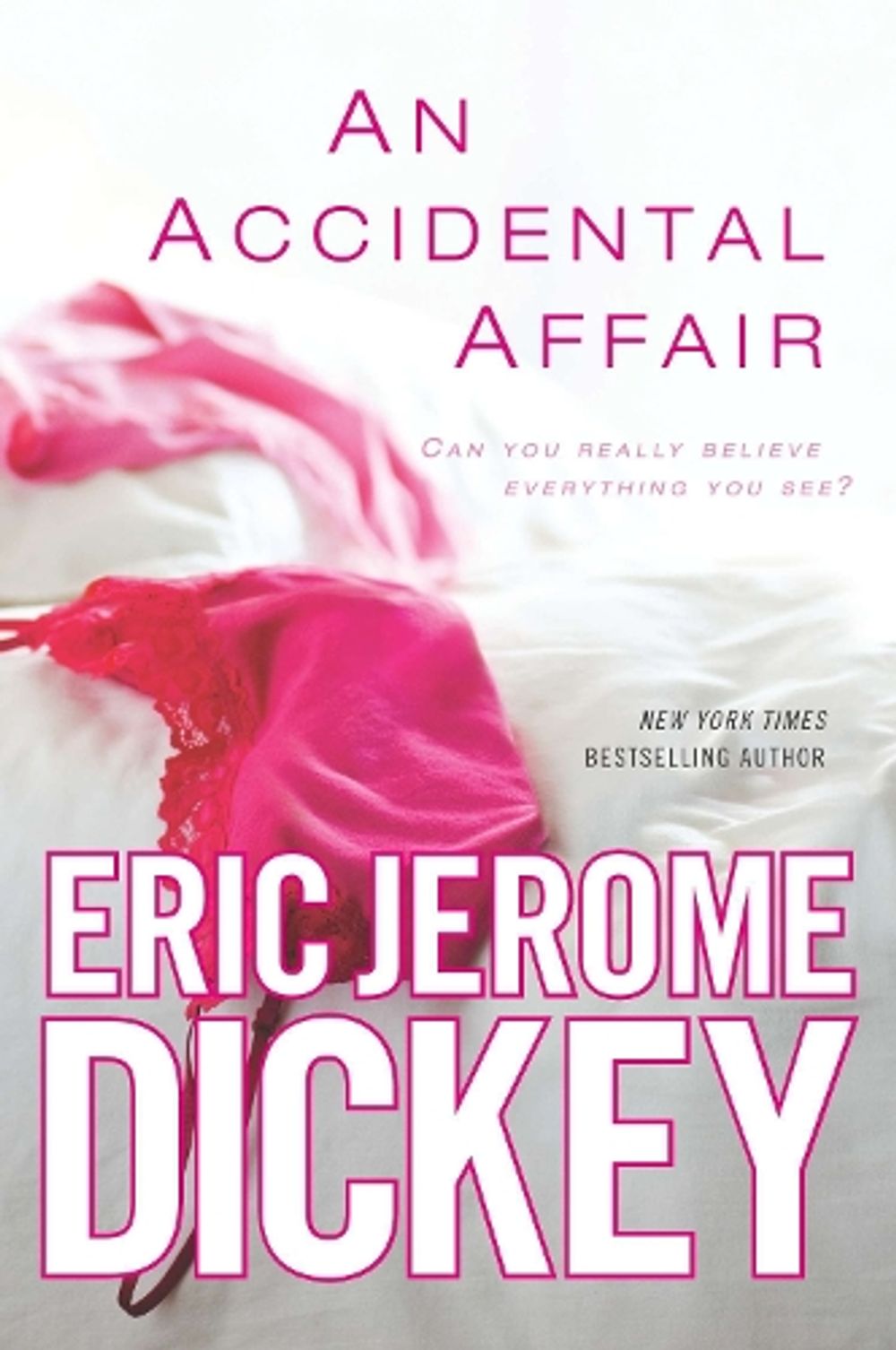 An Accidental Affair by Eric Jerome Dickey - ISBN: 9780451239280