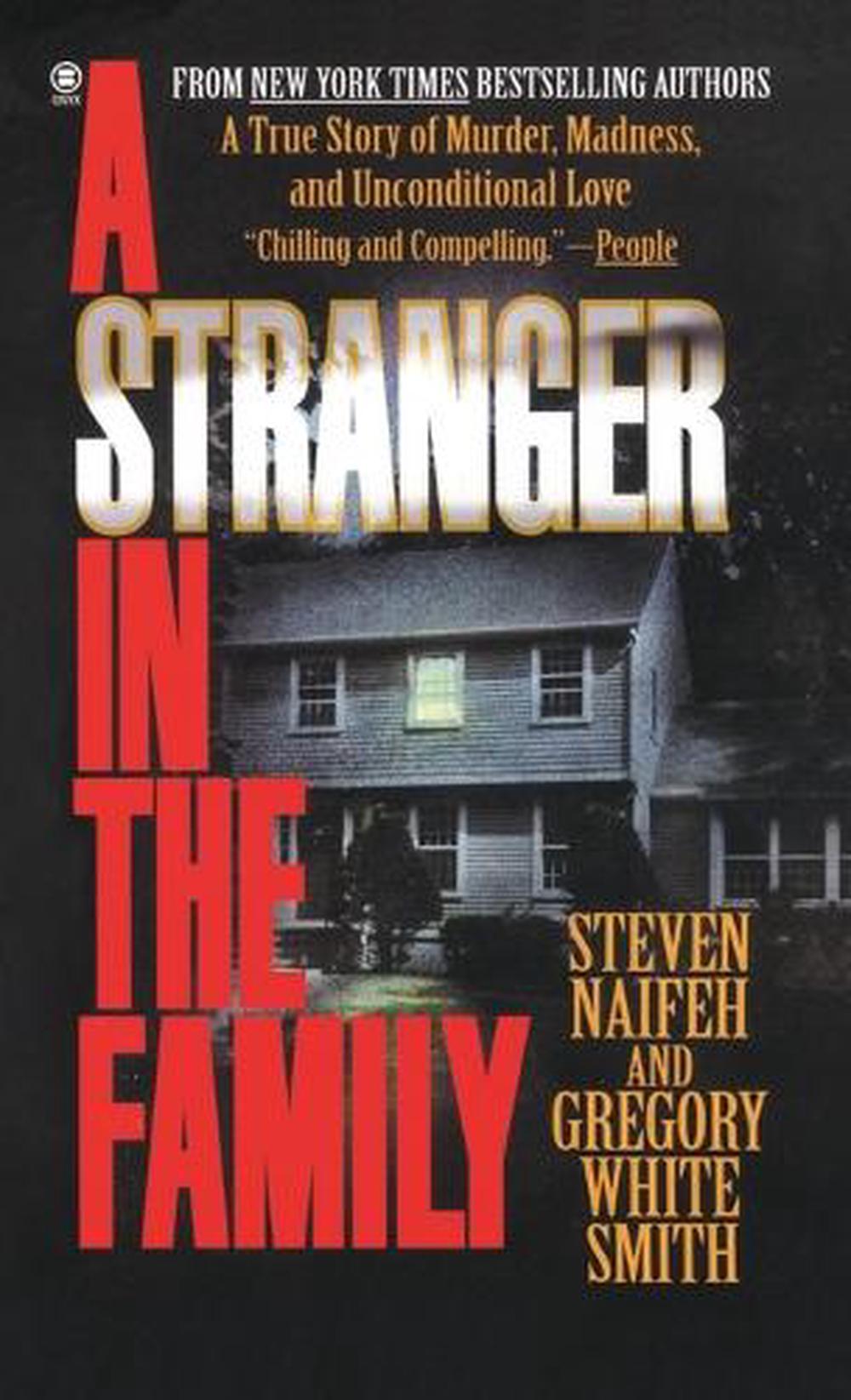 A Stranger in the Family by Steven Naifeh - ISBN: 9780451406224