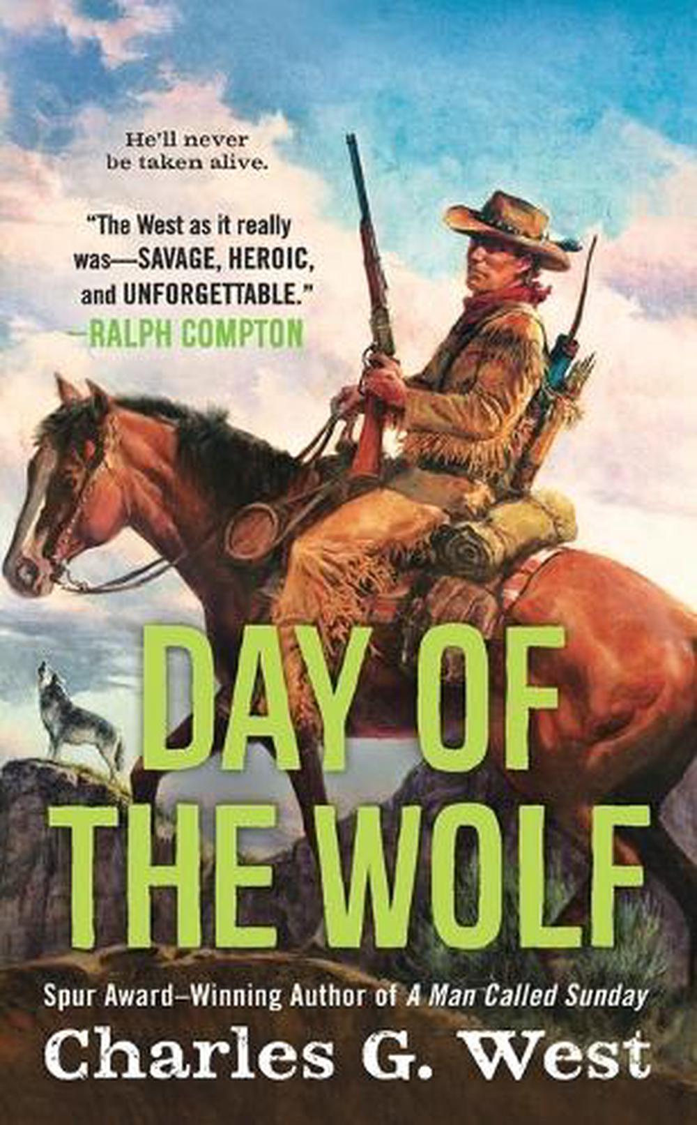 Day of the Wolf by Charles G. West - ISBN: 9780451414076