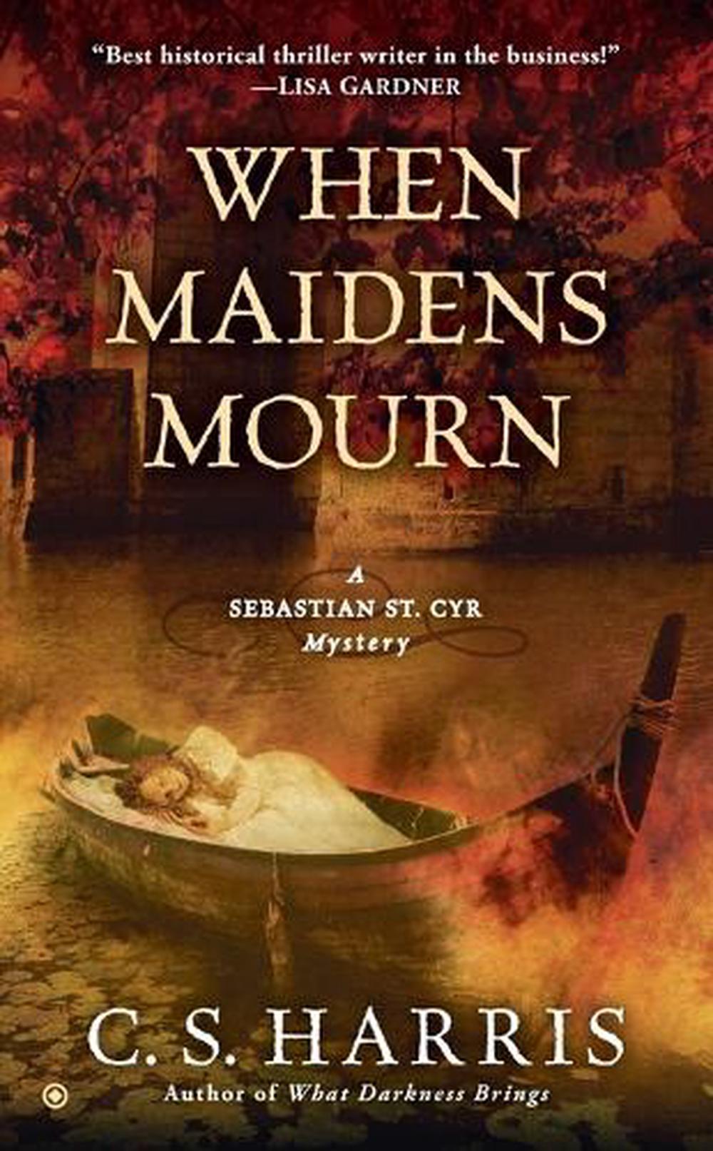 When Maidens Mourn by C.S. Harris - ISBN: 9780451414229