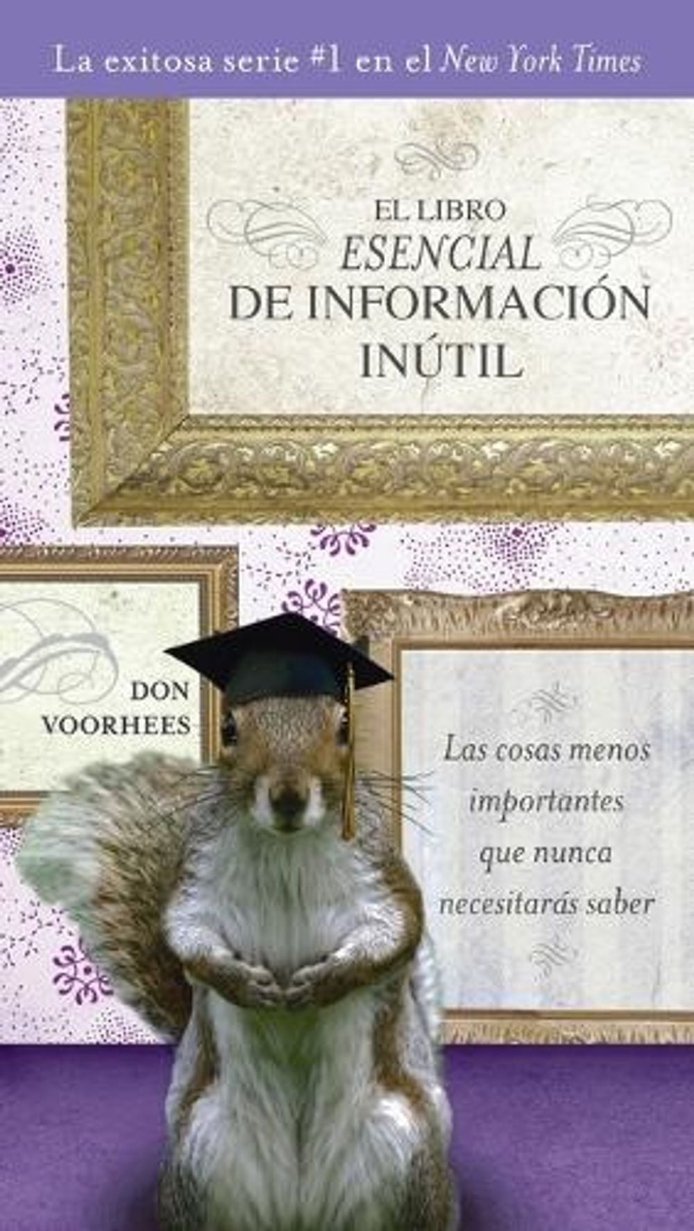 El Libro Esencial de Informacíon inútil by Don Voorhees - ISBN: 9780451414595