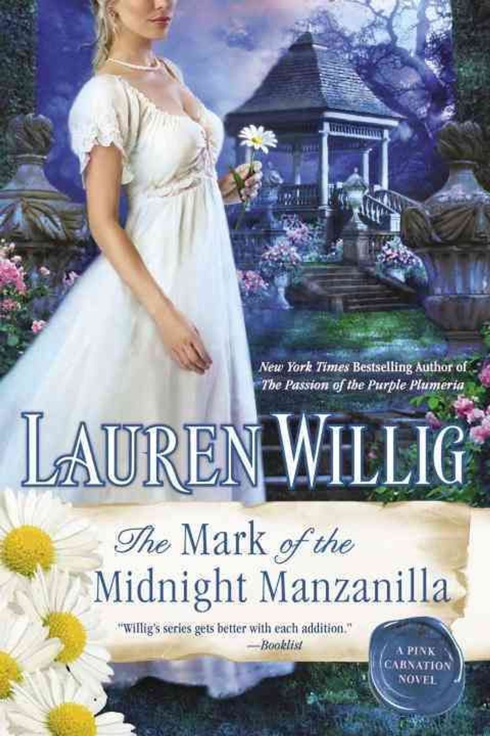 The Mark of the Midnight Manzanilla by Lauren Willig - ISBN: 9780451414731