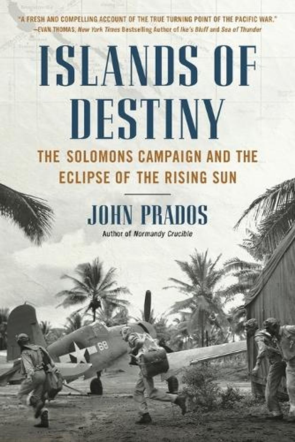 Islands of Destiny by John Prados - ISBN: 9780451414823