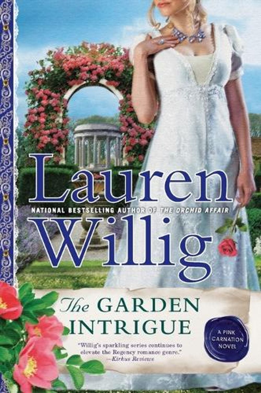 The Garden Intrigue by Lauren Willig - ISBN: 9780451415608