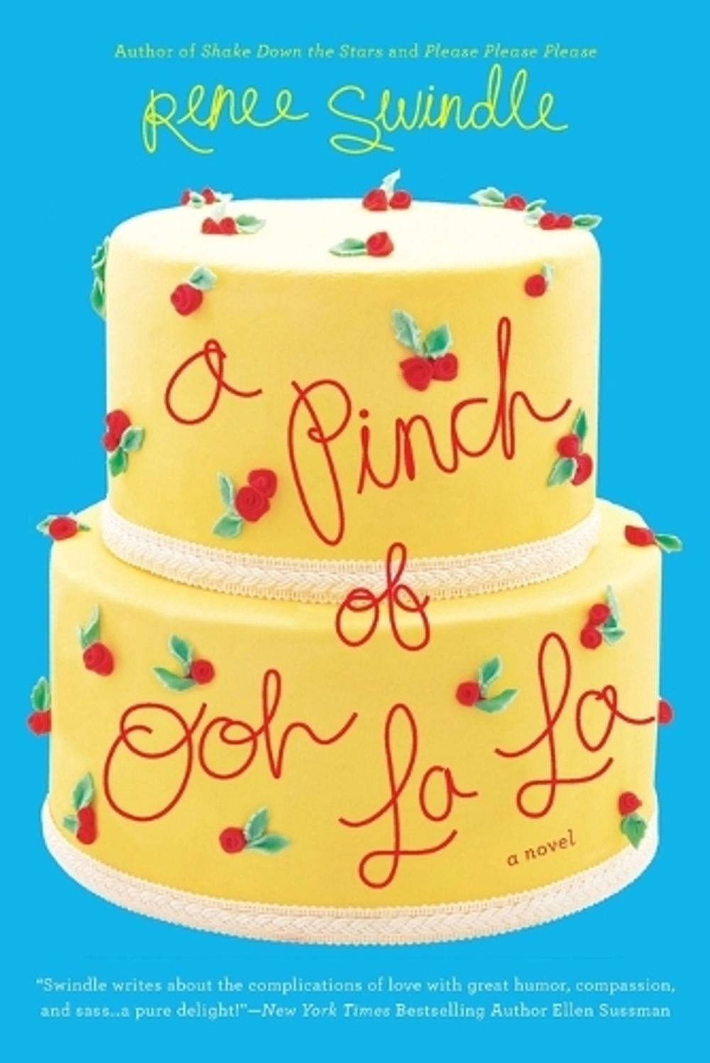 A Pinch of Ooh La La by Renee Swindle - ISBN: 9780451416650
