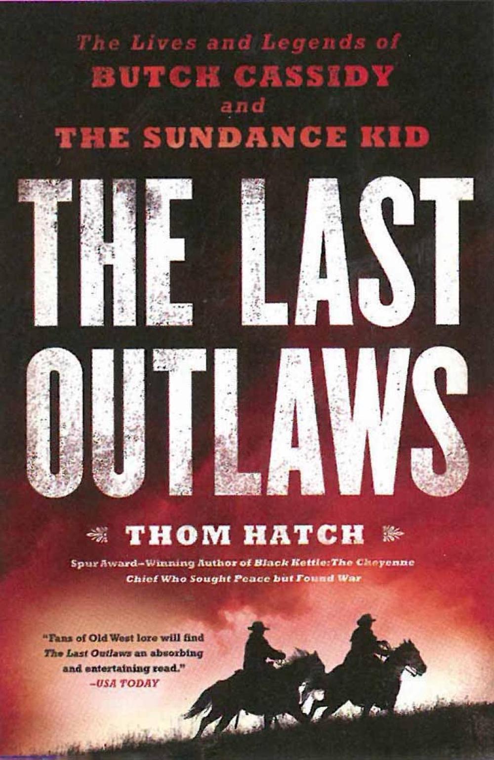 The Last Outlaws by Thom Hatch - ISBN: 9780451416865