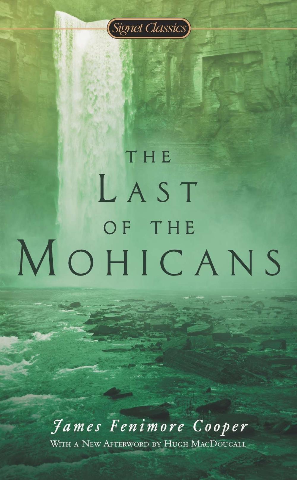 The Last of the Mohicans by James Fenimore Cooper - ISBN: 9780451417862