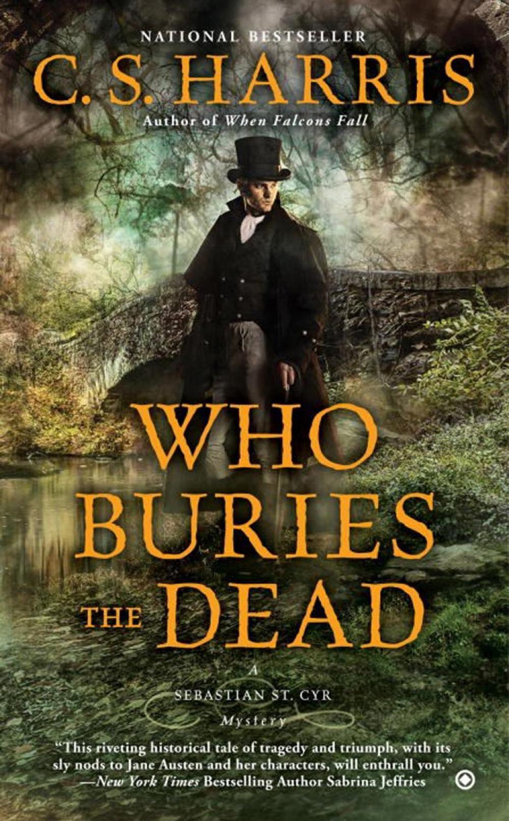 Who Buries the Dead by C.S. Harris - ISBN: 9780451418128