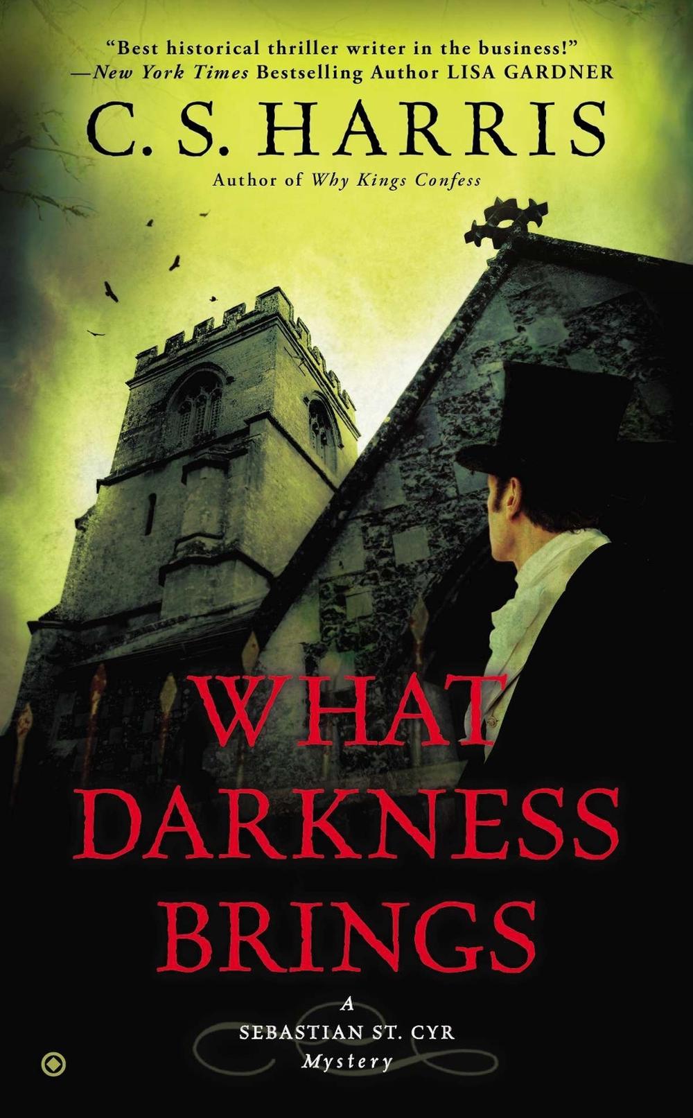 What Darkness Brings by C.S. Harris - ISBN: 9780451418180