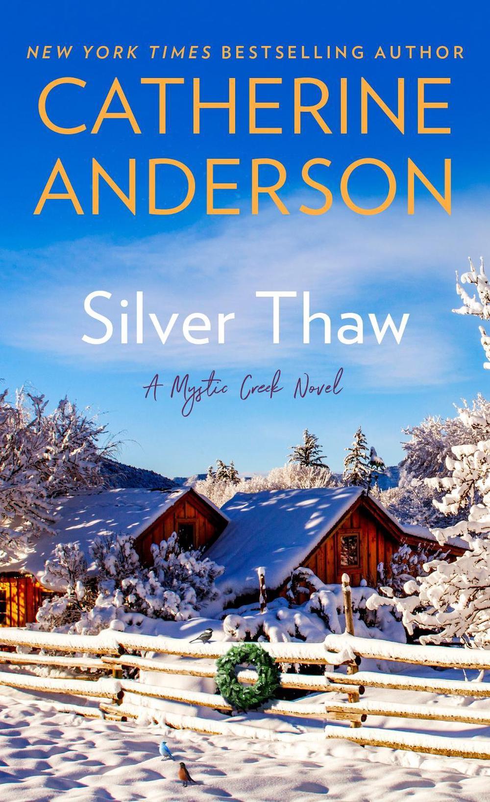 Silver Thaw by Catherine Anderson - ISBN: 9780451418340