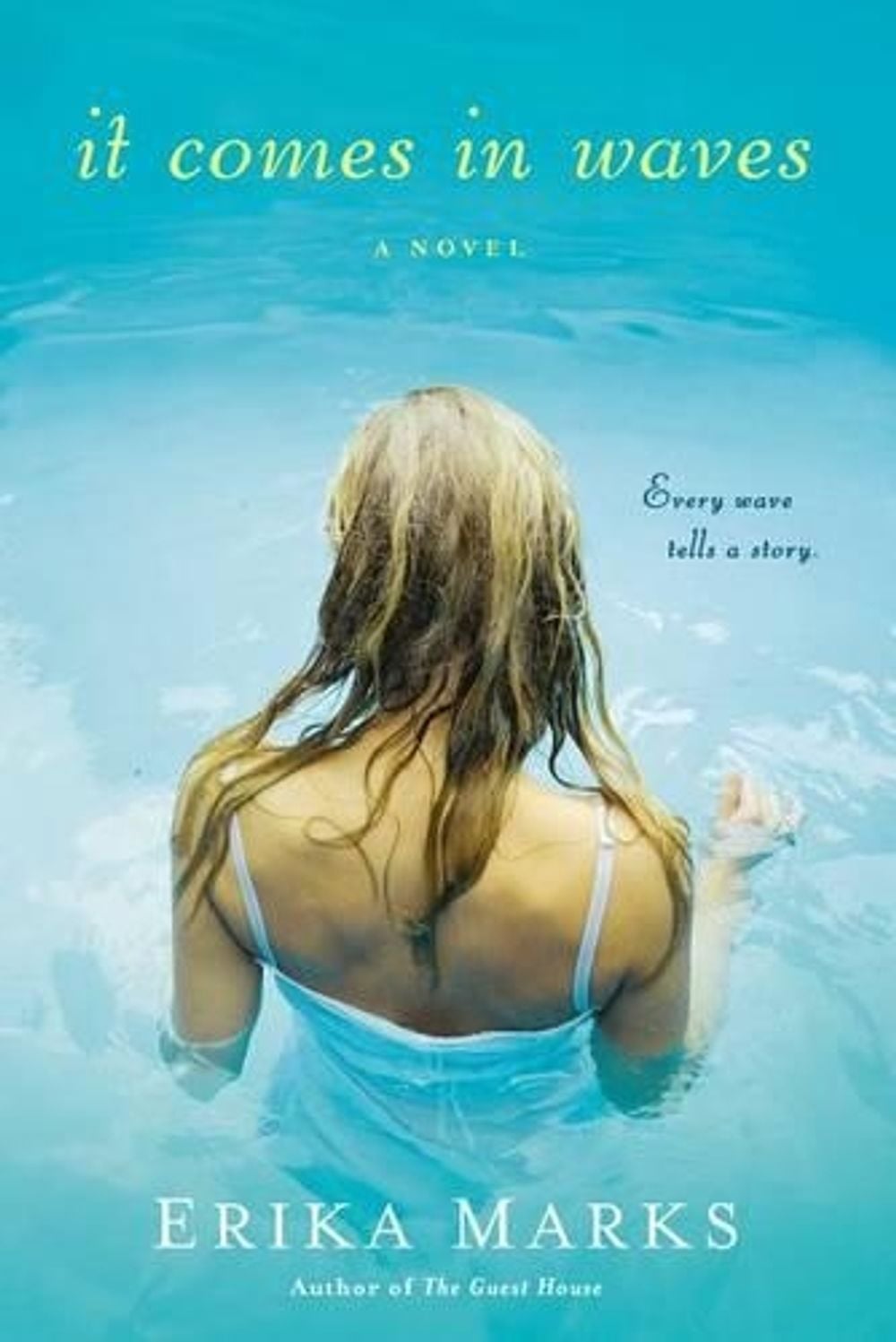 It Comes in Waves by Erika Marks - ISBN: 9780451418869