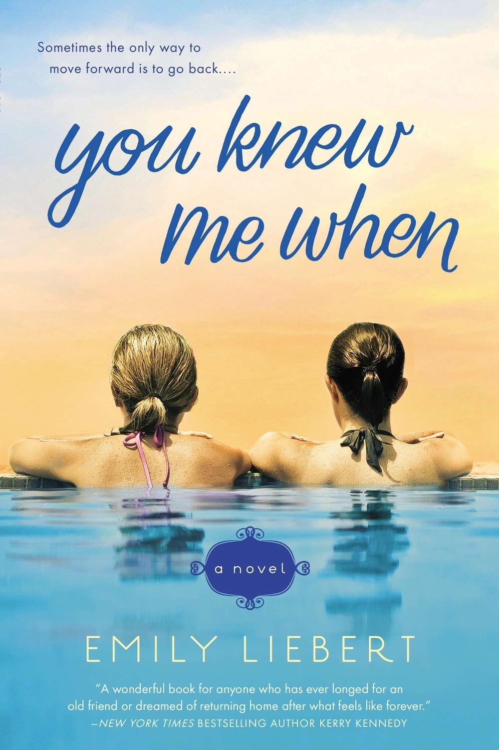 You Knew Me When by Emily Liebert - ISBN: 9780451419446