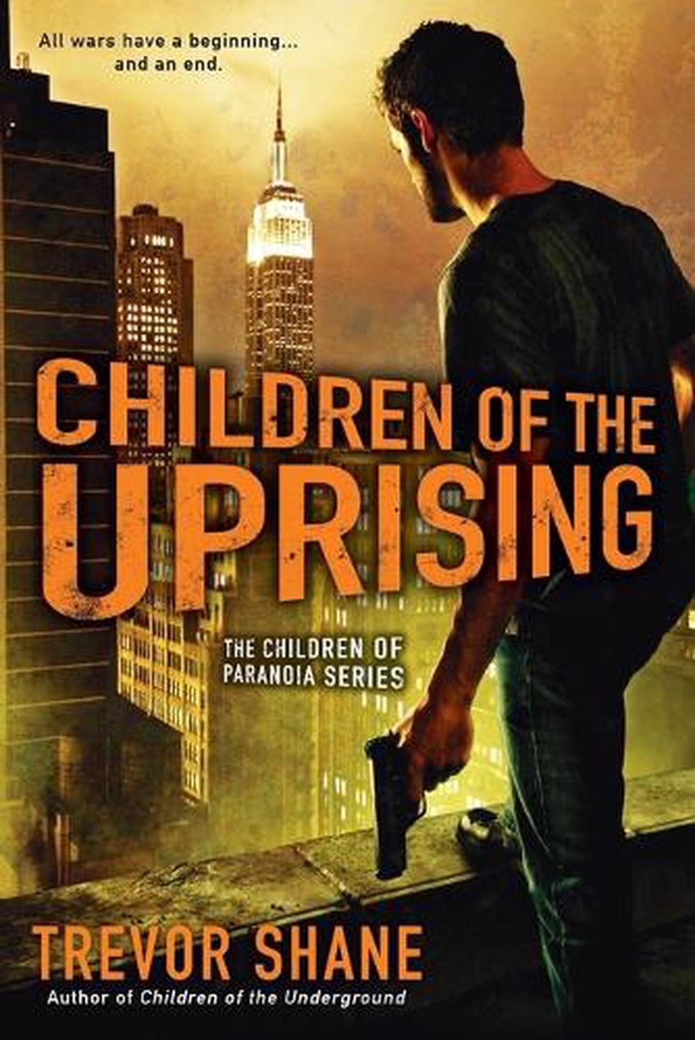 Children of the Uprising by Trevor Shane - ISBN: 9780451419644
