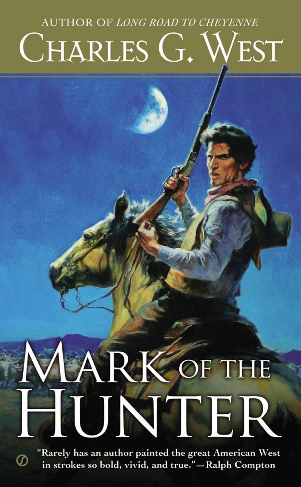 Mark of the Hunter by CharlesG. West - ISBN: 9780451419903