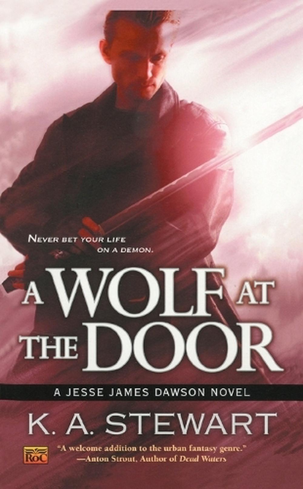 A Wolf at the Door by K.A. Stewart - ISBN: 9780451464637