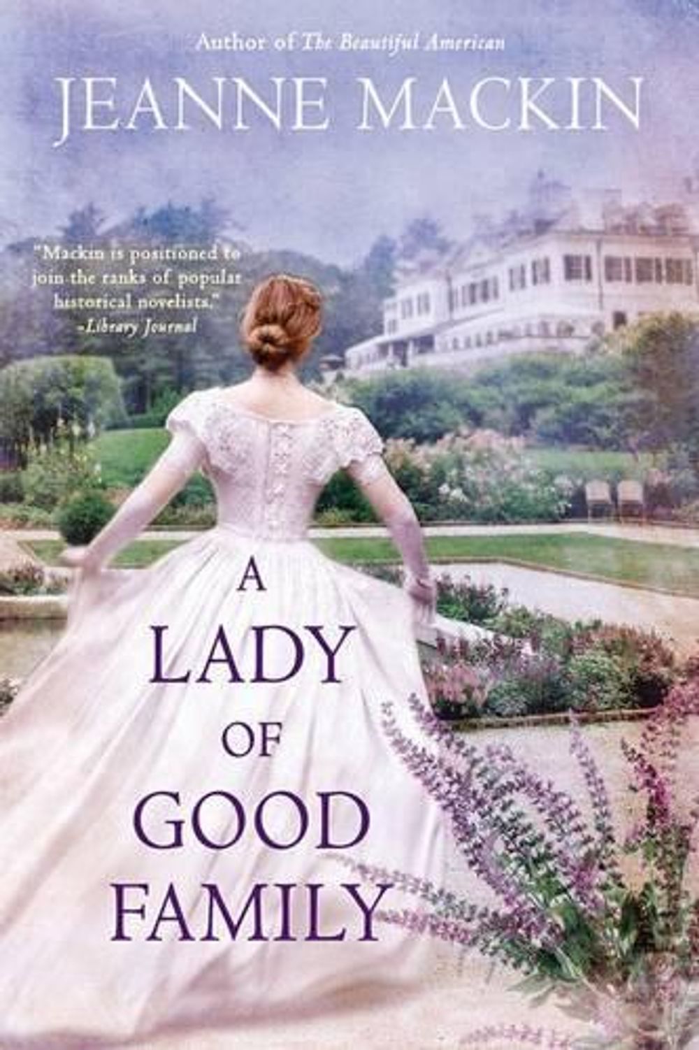A Lady of Good Family by Jeanne Mackin - ISBN: 9780451465832