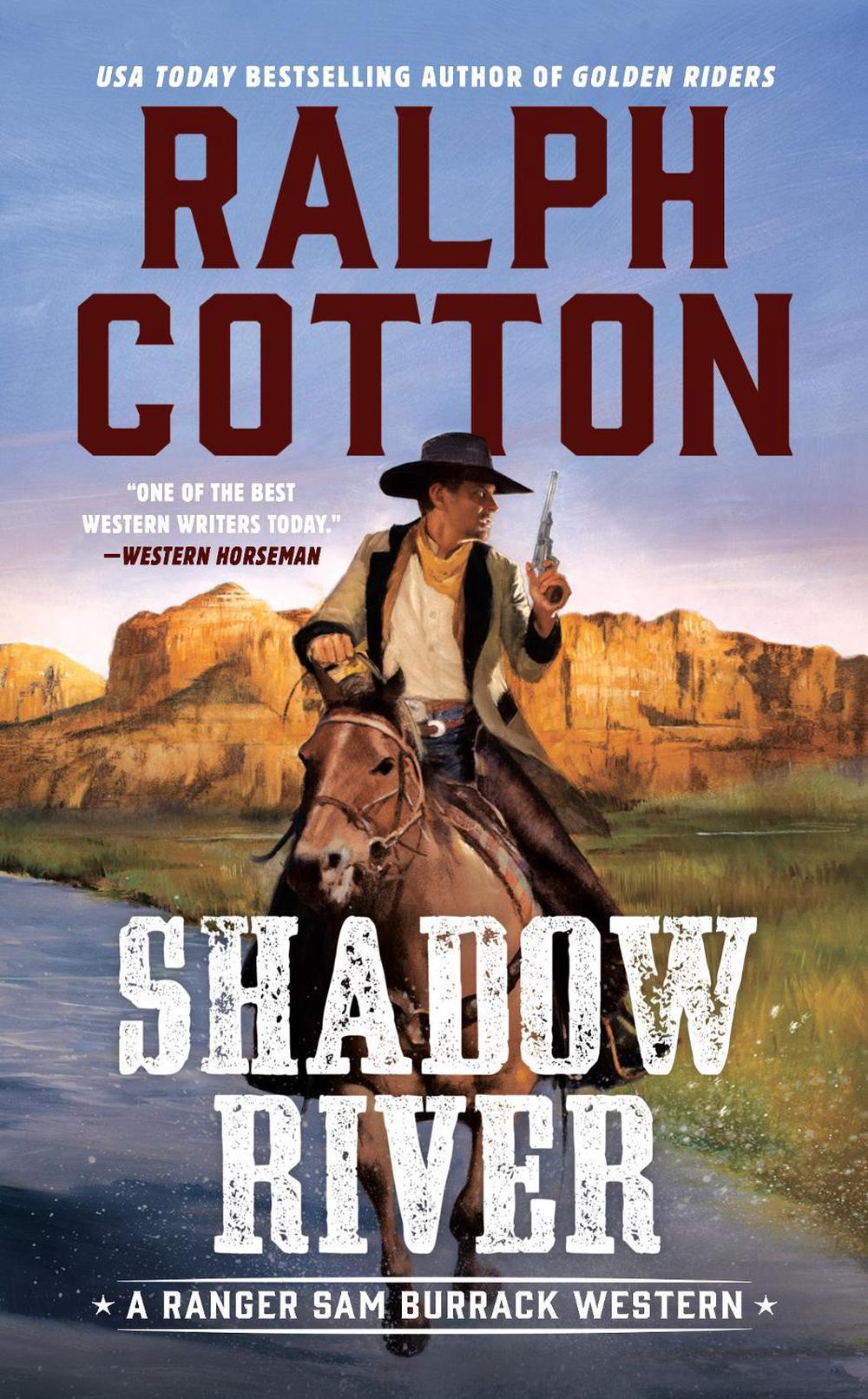 Shadow River by Ralph Cotton - ISBN: 9780451465924