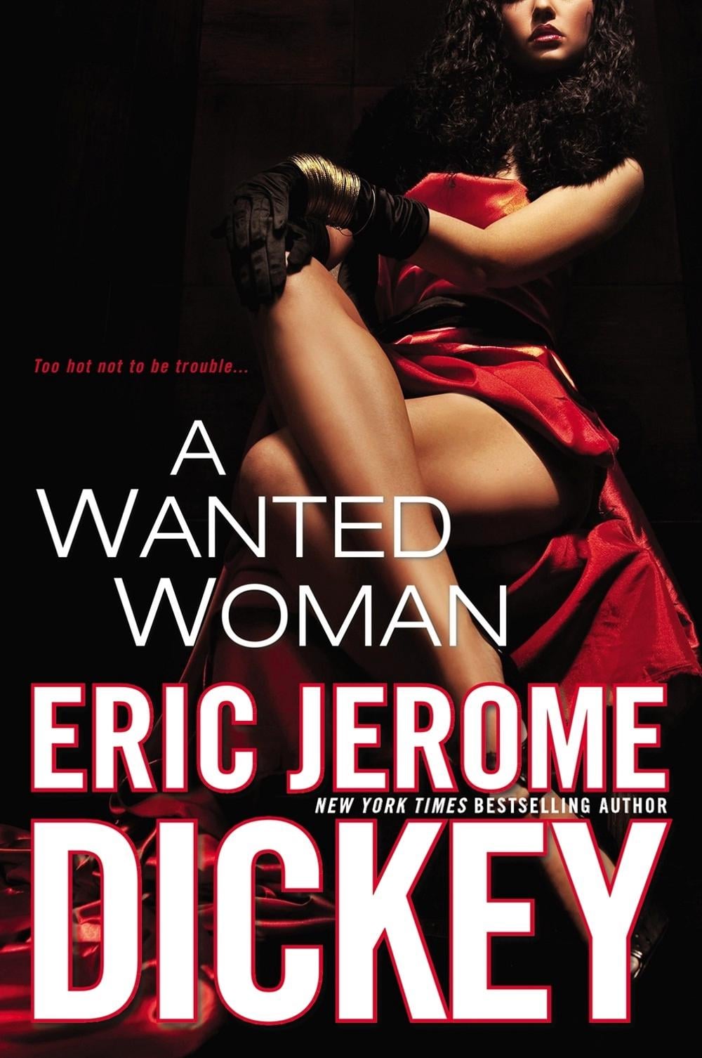 A Wanted Woman by Eric Jerome Dickey - ISBN: 9780451466105