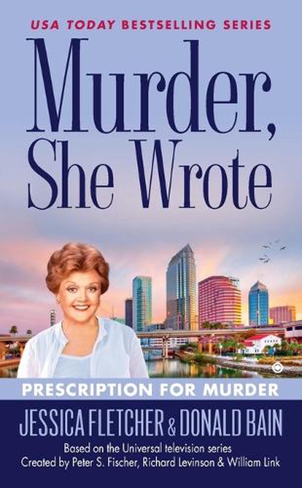 Murder, She Wrote: Prescription for Murder by Jessica Fletcher - ISBN: 9780451466594