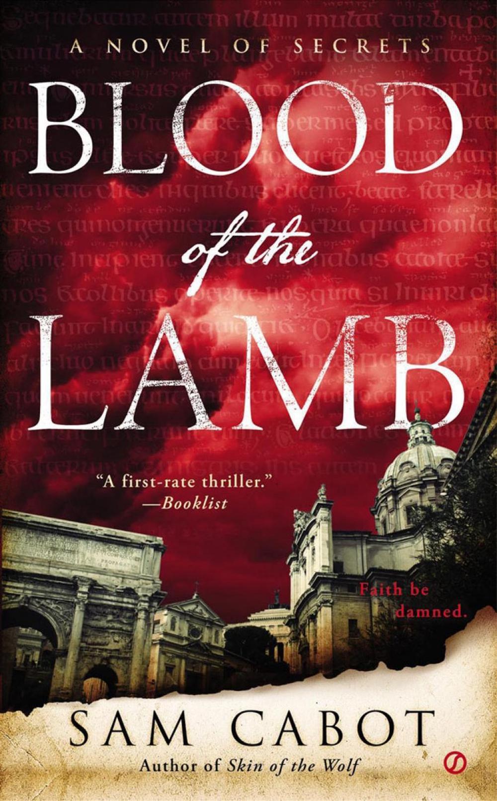 Blood Of The Lamb by Sam Cabot - ISBN: 9780451466891