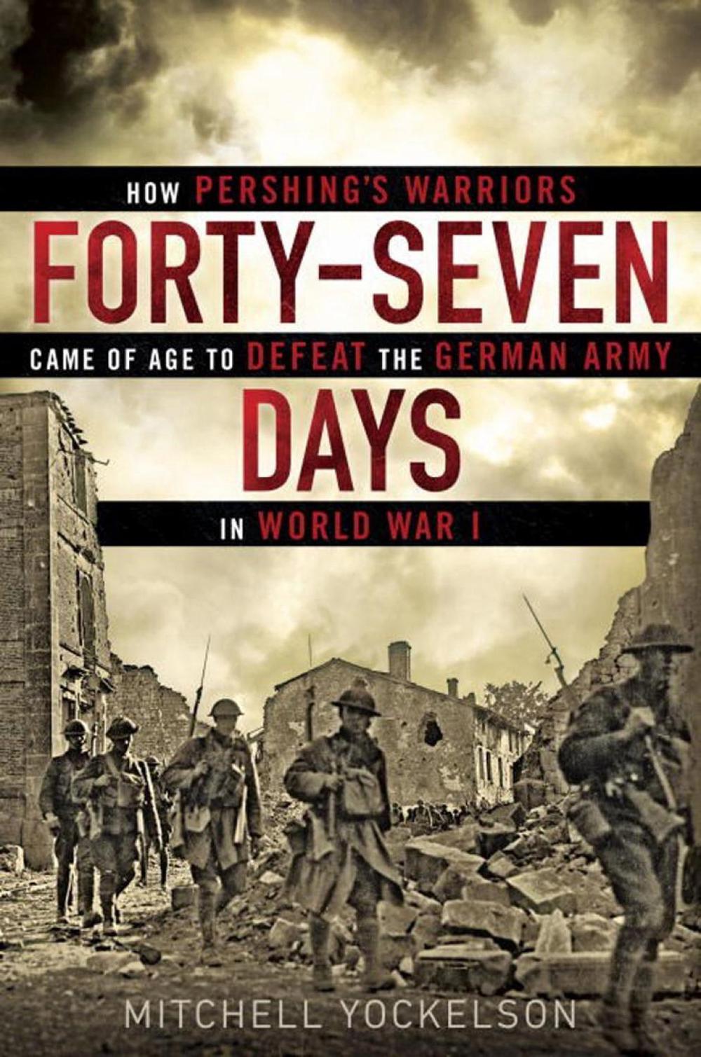 Forty-Seven Days by Mitchell Yockelson - ISBN: 9780451466952