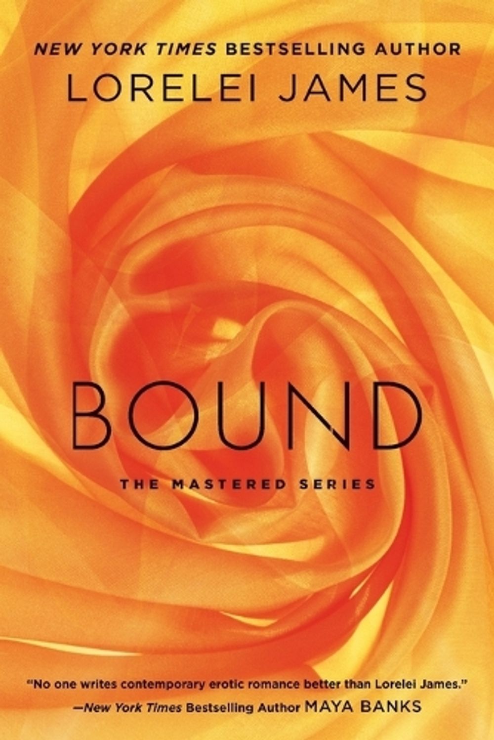 Bound by Lorelei James - ISBN: 9780451467300