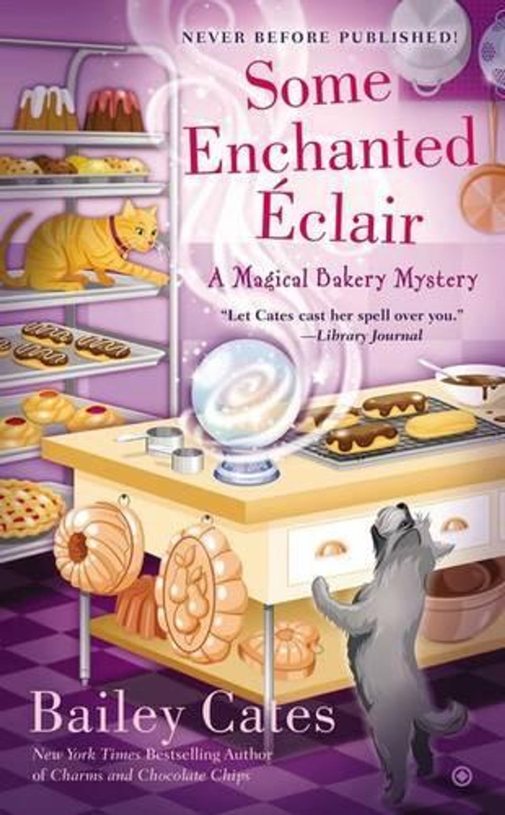 Some Enchanted Eclair by Bailey Cates - ISBN: 9780451467416