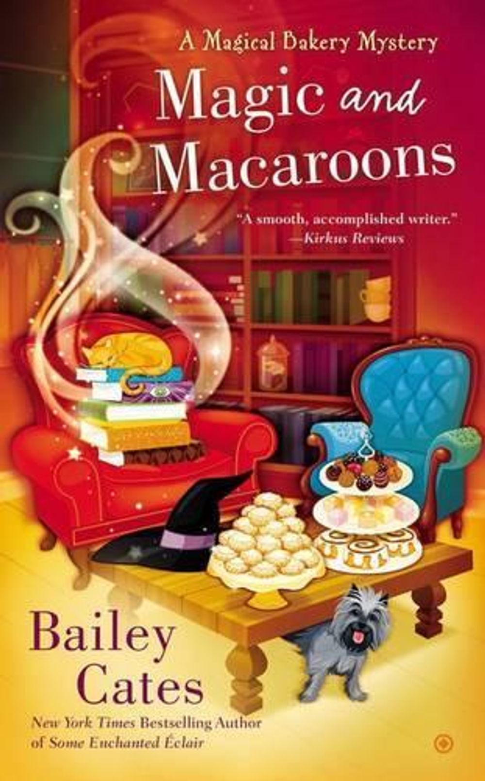 Magic and Macaroons by Bailey Cates - ISBN: 9780451467423