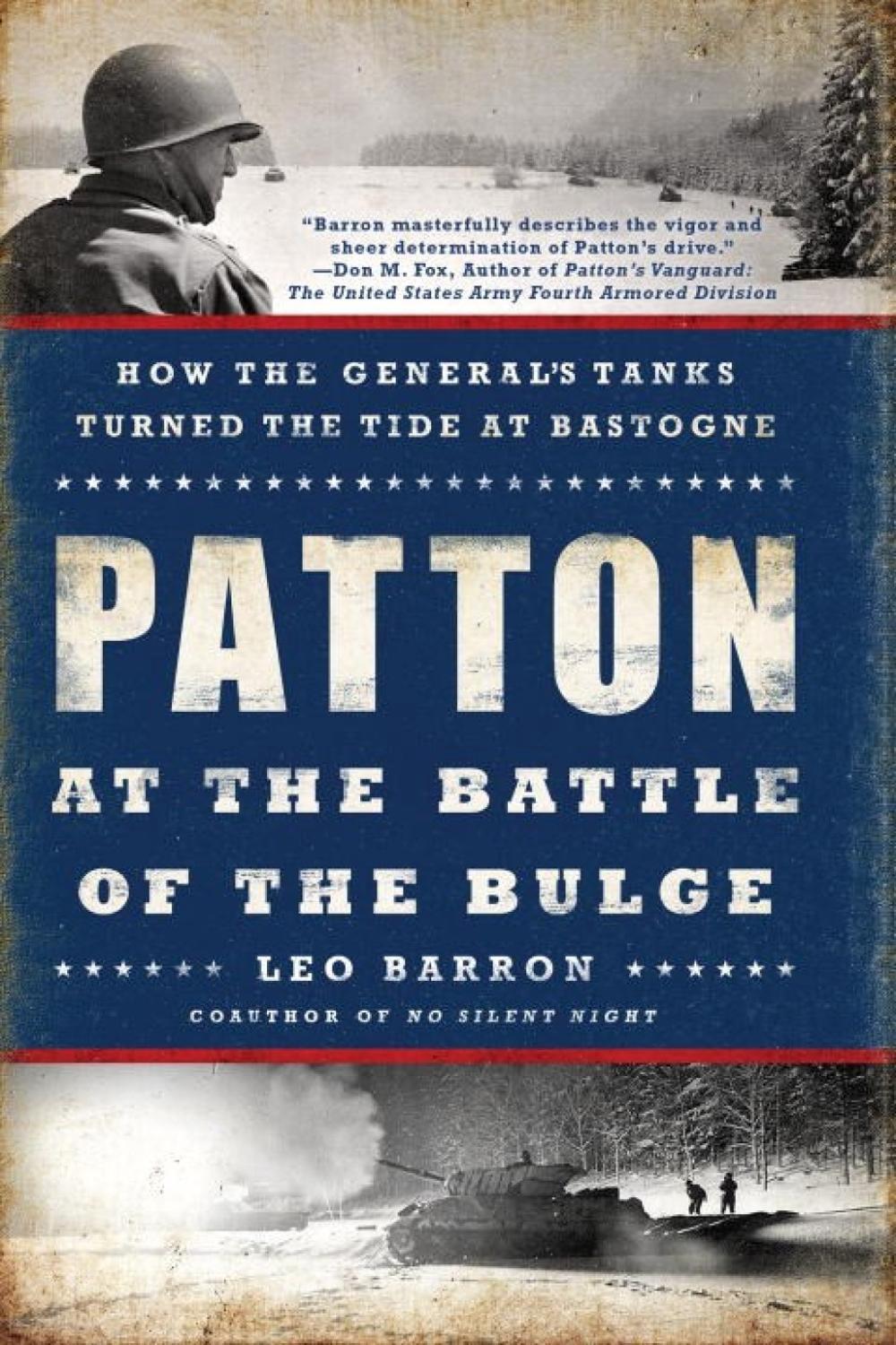 Patton at the Battle of the Bulge by Leo Barron - ISBN: 9780451467881