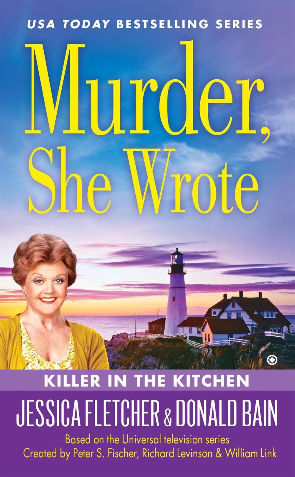 Murder, She Wrote: Killer in the Kitchen by Donald Bain - ISBN: 9780451468390