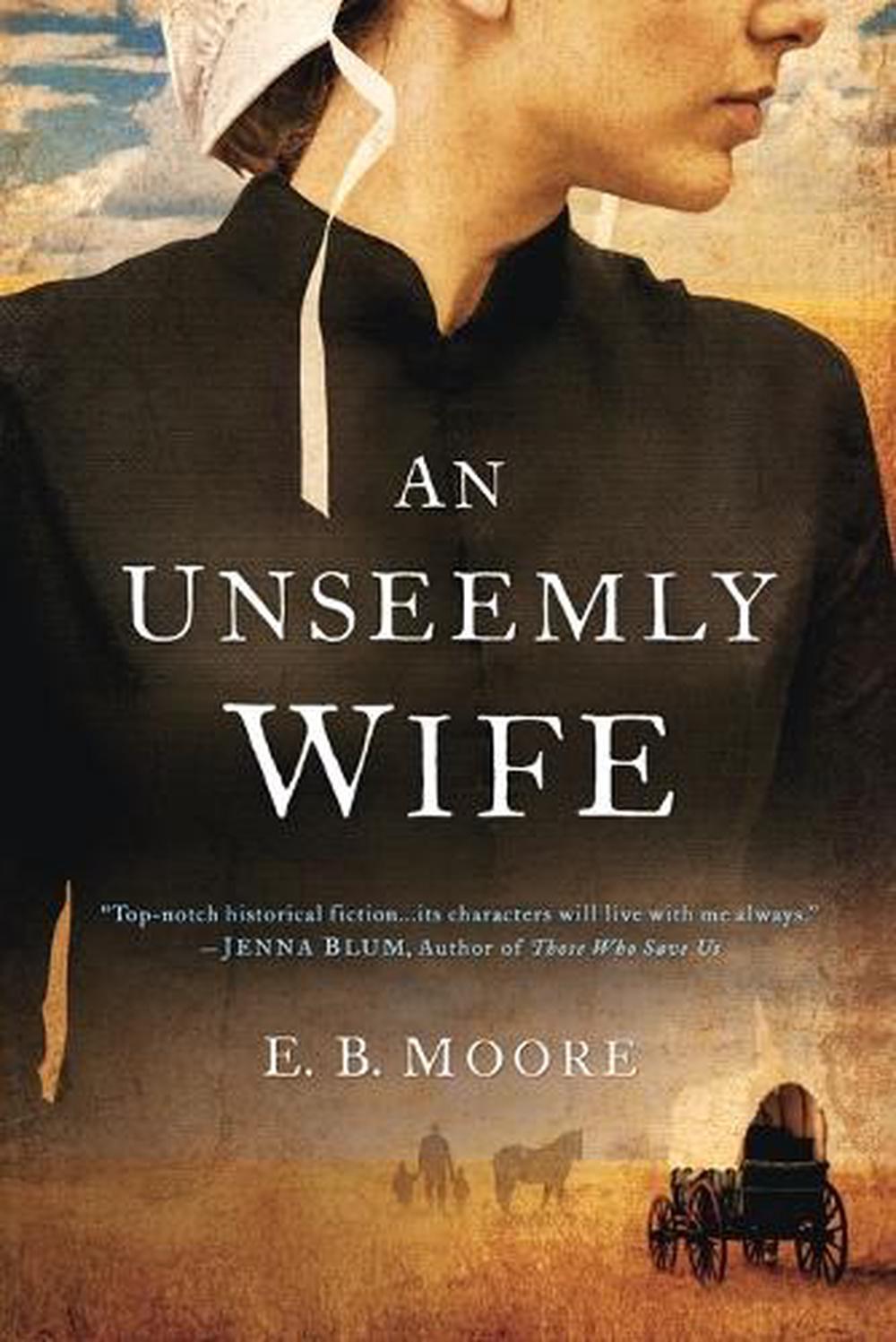 An Unseemly Wife by E.B. Moore - ISBN: 9780451469984