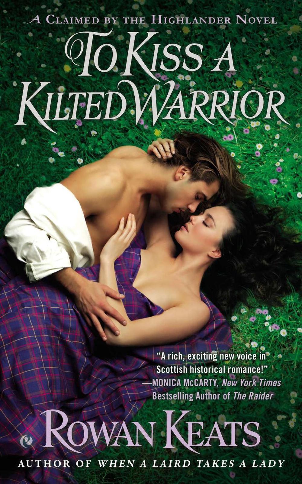 To Kiss a Kilted Warrior by Rowan Keats - ISBN: 9780451470867
