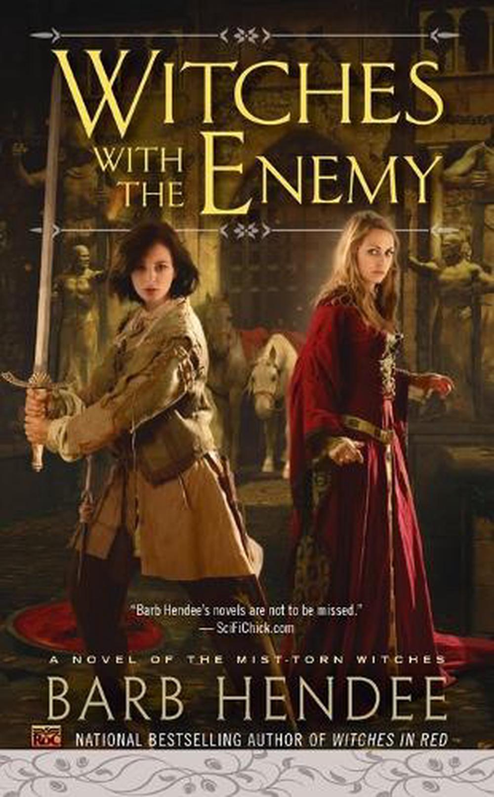 Witches with the Enemy by Barb Hendee - ISBN: 9780451471338