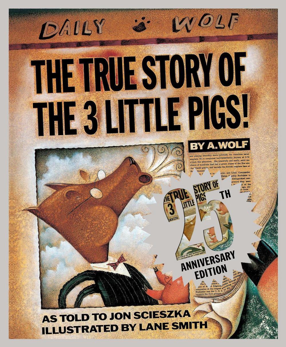 The True Story of the Three Little Pigs 25th Anniversary Edition, 9780451471956