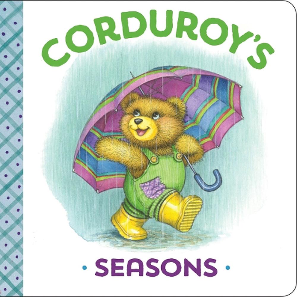 Corduroy's Seasons by MaryJo Scott - ISBN: 9780451472496