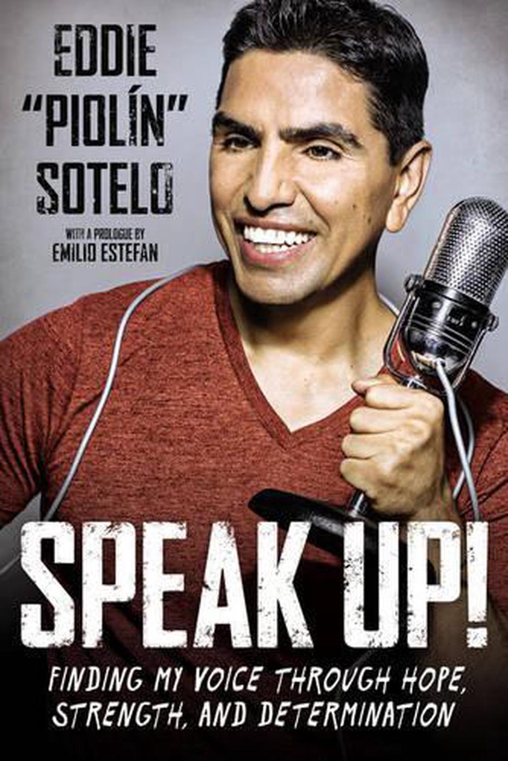 Speak Up! by Eddie "Piolin" Sotelo - ISBN: 9780451472748
