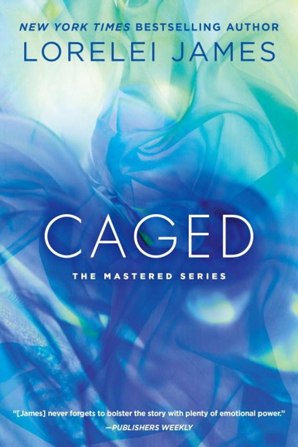 Caged by Lorelei James - ISBN: 9780451473646