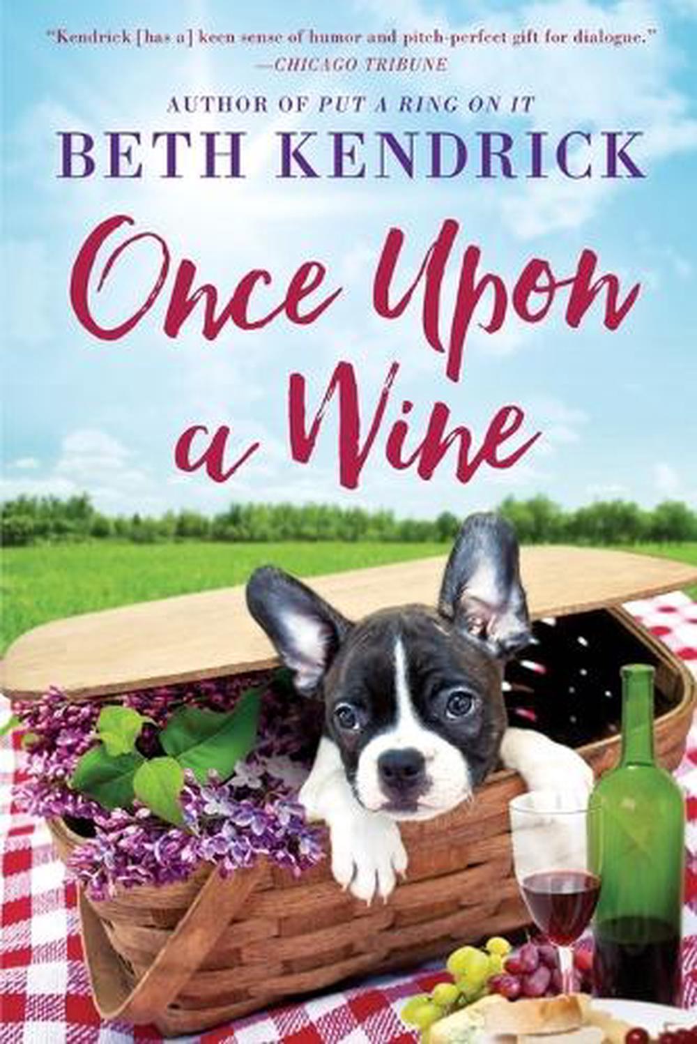 Once Upon a Wine by Beth Kendrick - ISBN: 9780451474193