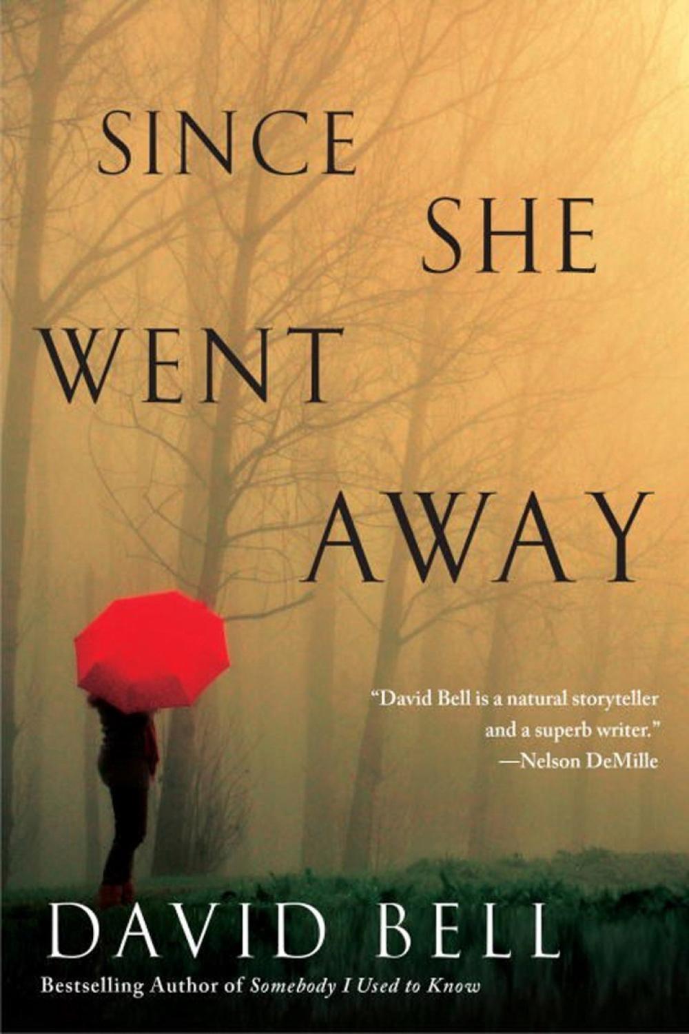 Since She Went Away by David Bell - ISBN: 9780451474216