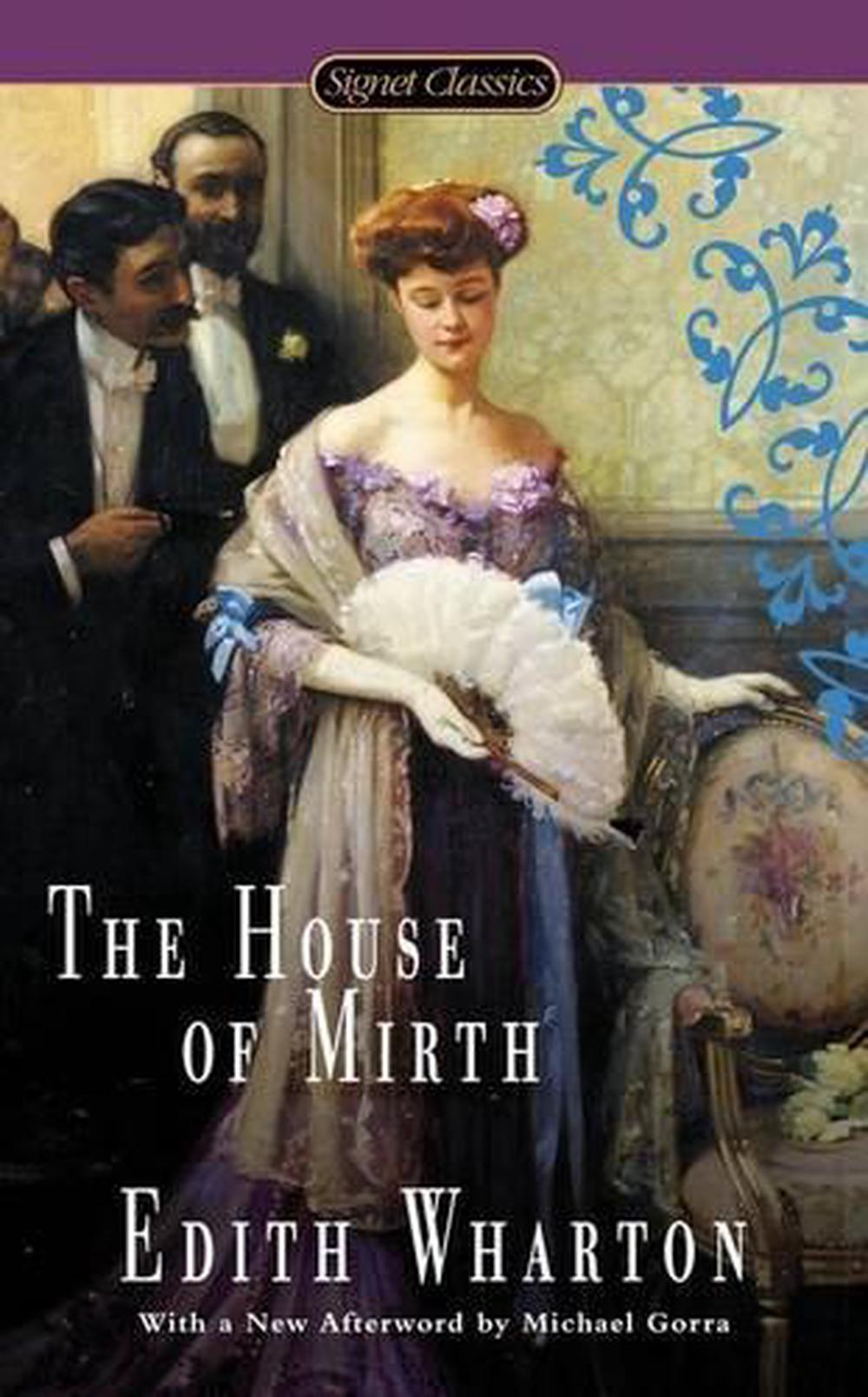 The House of Mirth by Edith Wharton - ISBN: 9780451474308