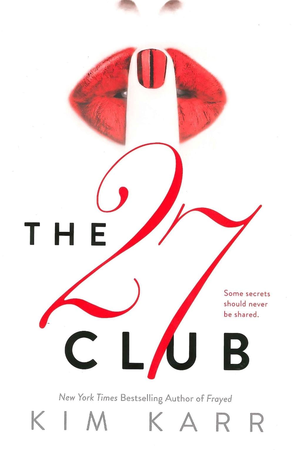 The 27 Club by Kim Karr - ISBN: 9780451475664