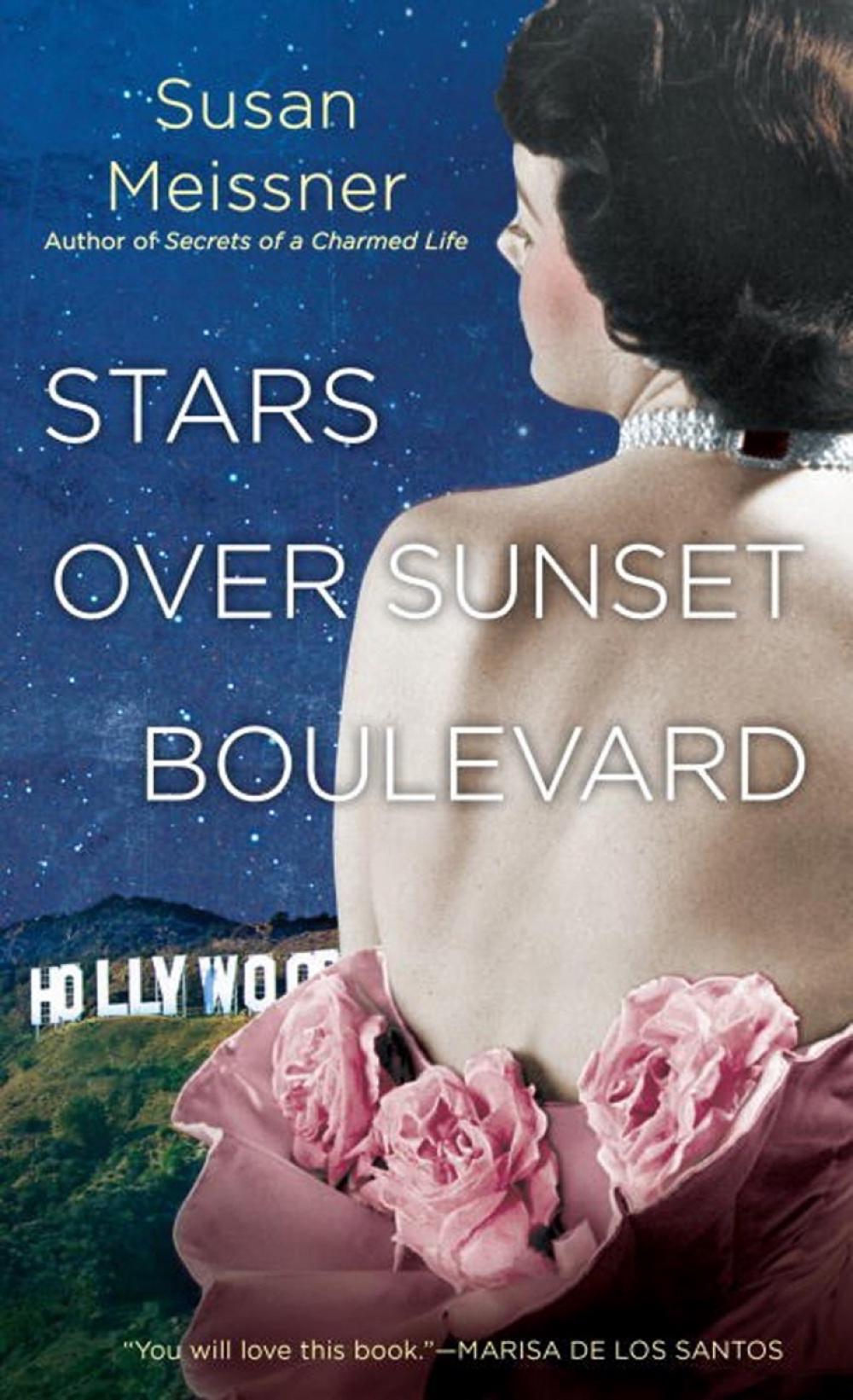 Stars Over Sunset Boulevard by Susan Meissner - ISBN: 9780451475992